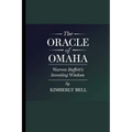 The Oracle of Omaha: Warren Buffet's investing wisdom