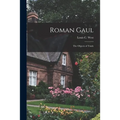 Roman Gaul; the Objects of Trade
