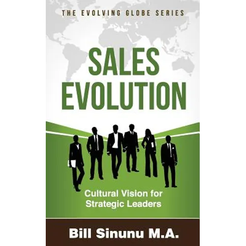 Sales Evolution: Cultural Vision for Strategic Leaders