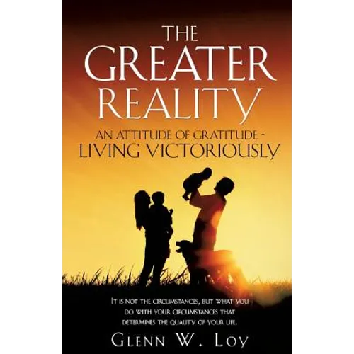 The Greater Reality