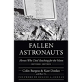 Fallen Astronauts: Heroes Who Died Reaching for the Moon