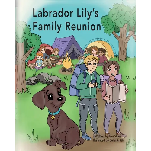 Labrador Lily's Family Reunion