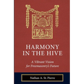 Harmony in the Hive: A Vibrant Vision for Freemasonry's Future
