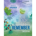 How to Teach So Students Remember, 2nd Edition