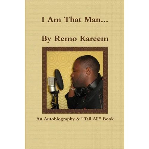 I Am That Man...