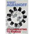 Collaborating to Manage: A Primer for the Public Sector