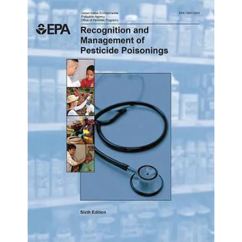 Recognition and Management of Pesticide Poisonings