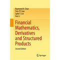 Financial Mathematics, Derivatives and Structured Products