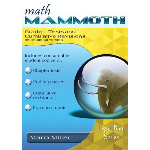 Math Mammoth Grade 1 Tests and Cumulative Revisions, International Version