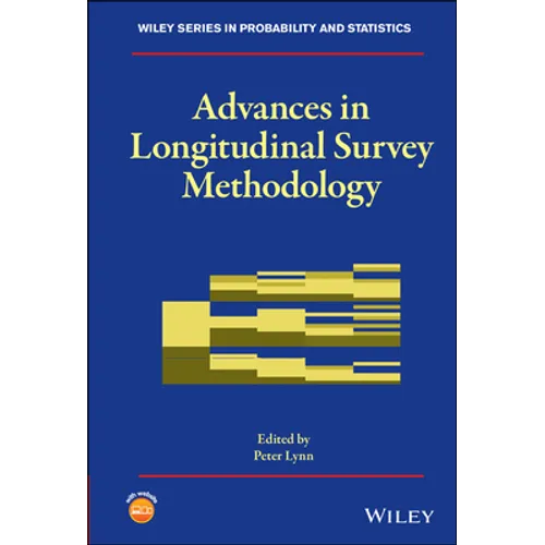 Advances in Longitudinal Survey Methodology
