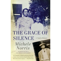 The Grace of Silence: A Family Memoir