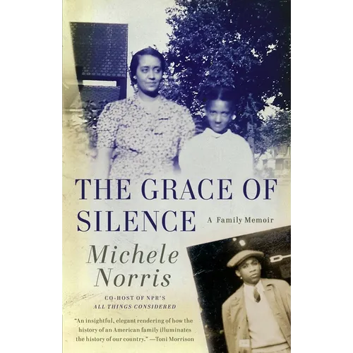 The Grace of Silence: A Family Memoir