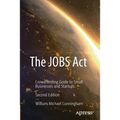 The Jobs ACT: Crowdfunding Guide to Small Businesses and Startups