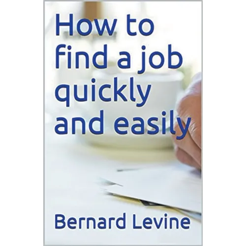 How to Find a Job Quickly and Easily