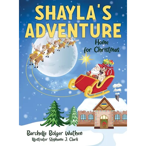 Shayla's Adventure: Home for Christmas