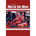 Man on the Move: Michael Schumacher, My Sporting Hero