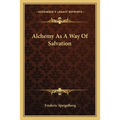 Alchemy As A Way Of Salvation