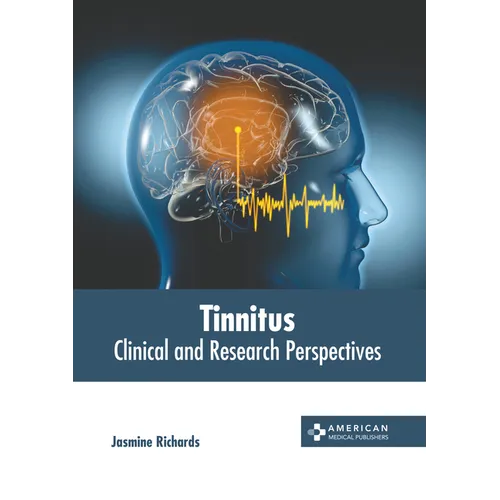 Tinnitus: Clinical and Research Perspectives