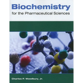 Biochemistry for the Pharmaceutical Sciences: .
