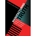Manufacturing Truth