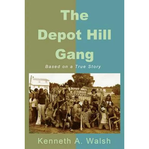 The Depot Hill Gang