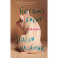 Foreskin's Lament: A Memoir