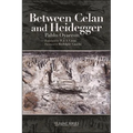 Between Celan and Heidegger