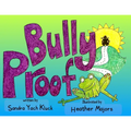 Bully Proof