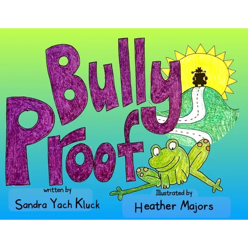 Bully Proof