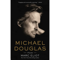 Michael Douglas: A Biography