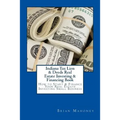 Indiana Tax Lien & Deeds Real Estate Investing & Financing Book: How to Start & Finance Your Real Estate Investing Small Business