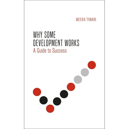 Why Some Development Works: Understanding Success