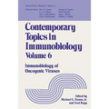 Contemporary Topics in Immunobiology: Immunobiology of Oncogenic Viruses