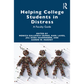 Helping College Students in Distress: A Faculty Guide