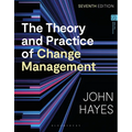 The Theory and Practice of Change Management