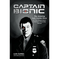 Captain Bionic: The Amazing Luis Cumba Story of First Responders: America's Everyday Heroes