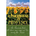 A Farmhouse in Provence