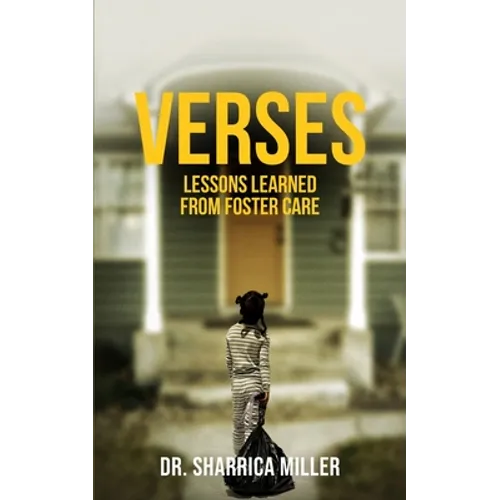 Verses: Lessons Learned From Foster Care