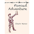 Forced Adventure