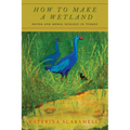 How to Make a Wetland: Water and Moral Ecology in Turkey