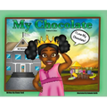 My Chocolate: Children's Edition