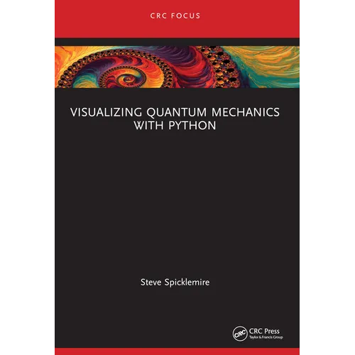 Visualizing Quantum Mechanics with Python