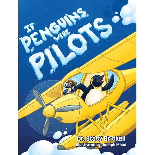 If Penguins Were Pilots