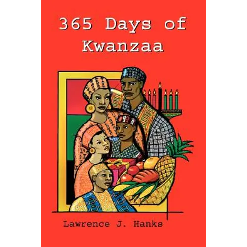 365 Days of Kwanzaa: A Daily Motivational Reader