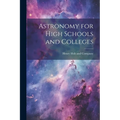 Astronomy for High Schools and Colleges
