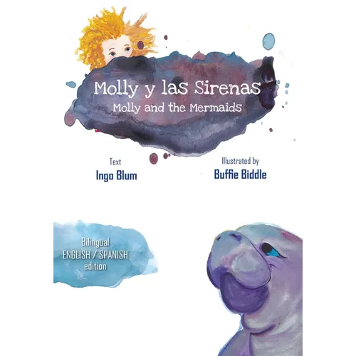 Molly and the Mermaids - Molly y las Sirenas: Bilingual Children's Picture Book English Spanish