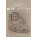 Born for Restoration