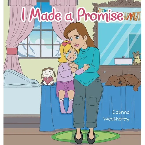 I Made a Promise