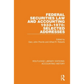 Federal Securities Law and Accounting 1933-1970: Selected Addresses