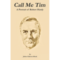 Call Me Tim: A Portrait of Robert Hardy